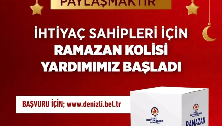 Denizli’de İhtiyaç Sahiplerine Gıda Kolisi Yardımı Başlatıldı