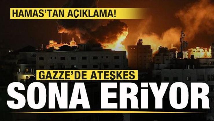 Gazze’de ateşkes sona eriyor! Hamas’tan son dakika açıklaması