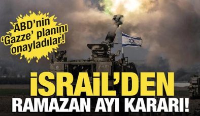 İsrail’den ‘Ramazan ayı’ kararı! ABD’nin Gazze planını onayladılar