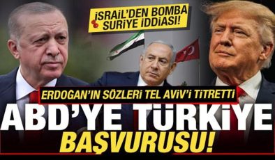 İsrail’den Suriye iddiası! Erdoğan’ın sözü Tel Aviv’i sarstı! ABD’ye Türkiye başvurusu