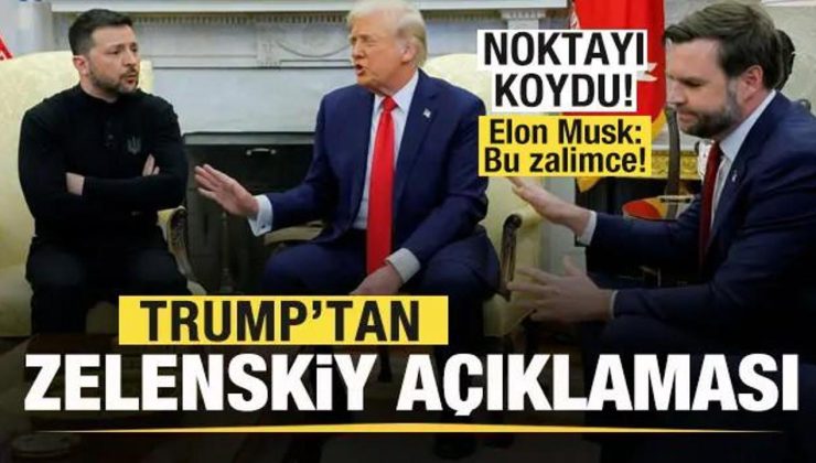 Trump ve elon Musk’tan son dakika Zelenskiy açıklaması! Noktayı koydu